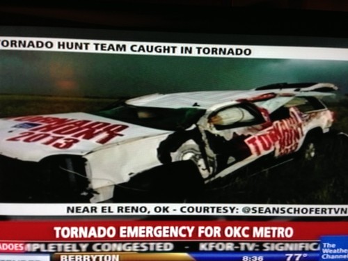 This was on the Weather Channel last night.  Guess they didn't get out of the way of the tornado.