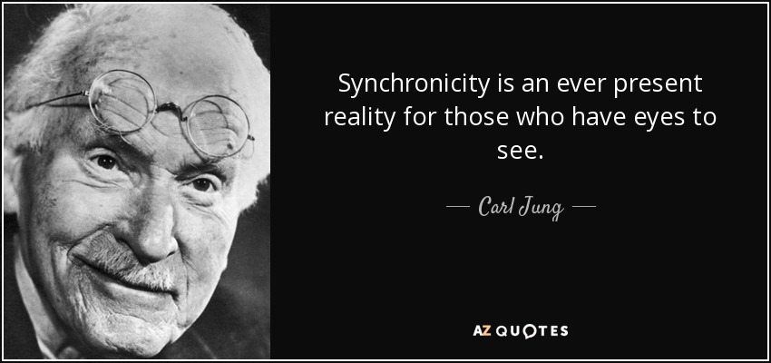 quote-synchronicity-is-an-ever-present-reality-for-those-who-have-eyes-to-see-carl-jung-80-89-77